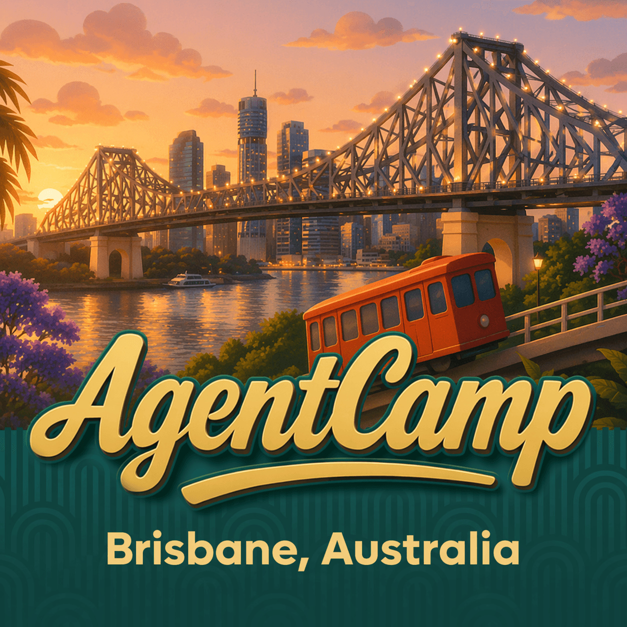 AgentCamp 2026 - Brisbane Edition: Where Developers and Agents meet!